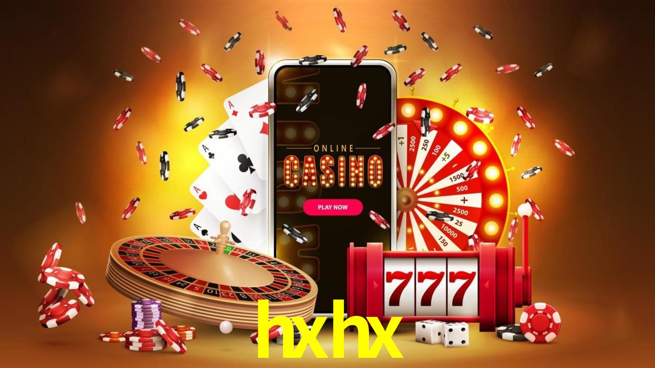 Descubra o Mundo do Cassino Online com hxhx